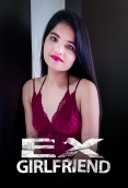 Ex Girlfriend (2023) Kotha App Short Film Download