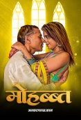 Mohabbat 2025 Uncutplus Hot Short Film Download