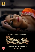 Palang Tod: Gaon Ki Garmi (2023) S03 Part 1 Web Series Watch Online