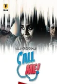 Call Me 2024 S01 Part 01 ULLU Web Series Download