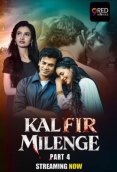 Kal Fir Milenge (2026) 9RedMovies S01 E07-08 Web Series