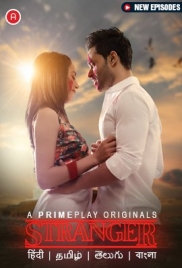 Stranger (2023) PrimePlay S01E04T05 Web Series Watch Online (2023)