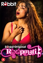 Roopmati (2023) RabbitMovies S01E01T02 Web Series Watch Online (2023)