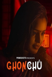 Ghonchu (2023) PrimeShots S01E02 Web Series Watch Online (2023)