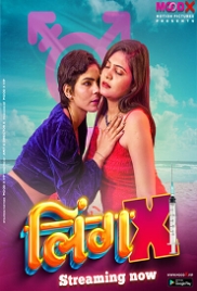 Ling X (2023) MoodX S01E03 Web Series Watch Online (2024)