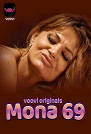 Mona 69 (2023) Voovi S01 Part 1 Web Series Watch Online (2024)