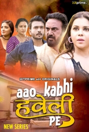 Aao Kabhi Haveli Pe (2024) HitPrime S01E03T05 Web Series Download (2024)