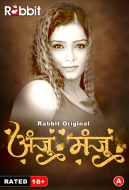Anju Or Manju 2024 RabbitMovies S01 Part 1 Web Series Download (2024)