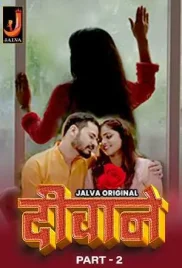 Deewane 2024 Jalva S01 Part 2 Web Series Download (2024)