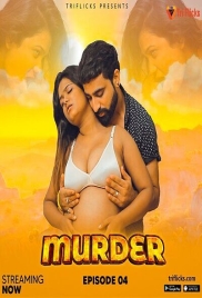 Murder 2025 Triflicks S01E04 Web Series Download (2025)