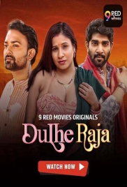 Dulhe Raja 2025 9redmovies S01E05T06 Web Series Download (2025)