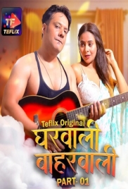 Gharwali Baharwali (2025) TeFlix S01E01T02 Web Series Download (2025)