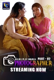 Photographer (2025) BulBulPlay S01E03T04 Web Series Download (2025)