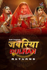 Jabariya Dulhan Returns (2025) Ratri S01 E01-02 Web Series (2025)