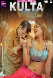 Kulta (2025) Kahaniplay S01 E04-06 Web Series (2025)