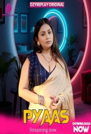 Pyaas (2026) Dzyreplay S01 E05 Web Series (2026)