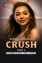 Crush (2026) Atrangii S01 Part 2 Web Series (2026)