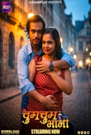 Chum Chum Bhabhi (2026) KahaniPlay S01 Part 1 Web Series (2026)