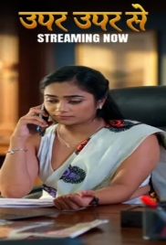 Upar Upar Se (2026) TikuTv S01 E01-07 Web Series (2026)
