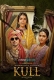 Kull: The Legacy of the Raisingghs (2025) Hindi S01 Complete Web Series Download