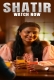 Shatir (2026) TikuTv S01 E01-10 Web Series